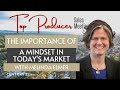 Melinda Elmer Talks About The Importance Of A Mindset In Todays Market
