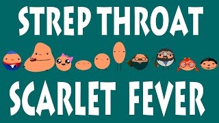 Strep Throat and Scarlet Fever - Final Product