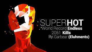 [2061] World Record Superhot Endless Mode Kills (XB1)