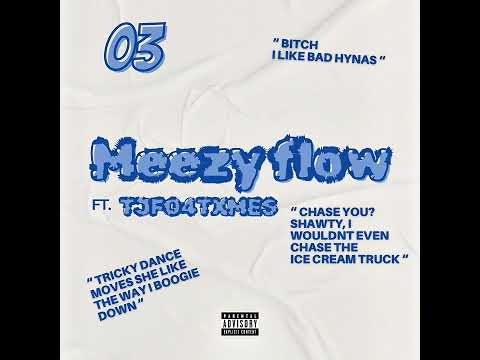 Meezy Flow - Ft. TJFO4TXMES (OFFICIAL AUDIO) prod. CementCityShape