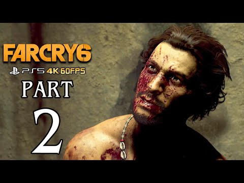 FAR CRY 6 Walkthrough PART 2 (PS5) Gameplay No Commentary @ 4K 60ᶠᵖˢ ✔
