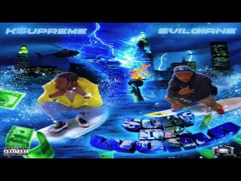 K$upreme - Move (Prod. EVIL GIANE) *Surf Da World*