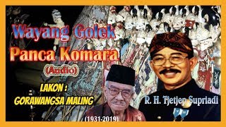 Download lagu Wayang Golek Panca Komara Gorawangsa Maling (Audio Kaset) - R.H. Tjetjep Supriadi mp3