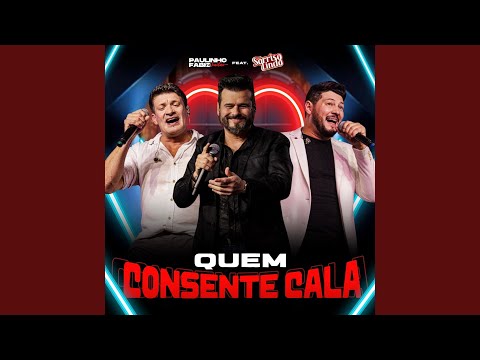 Quem consente cala (feat. Grupo Sorriso Lindo)