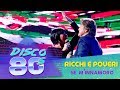 Ricchi e Poveri - Se M'Innamoro (Disco of the 80's Festival, Russia, 2017)