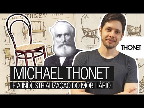 MICHAEL THONET e a industrialização do mobiliário