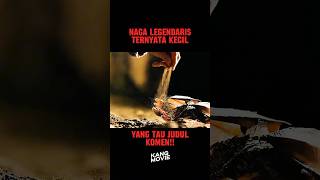 Download lagu Naga legendaris kepala 3 ternyata kecil #film #alurfilm #movie mp3