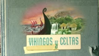 Vikingos & Celtas 11 de 16  serie: Grandes Civilizaciones / Exploradores de la Historia