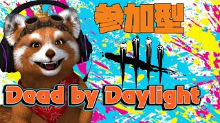 ＃8【Dead by Daylight】(参加型)ドライブパットDBD
