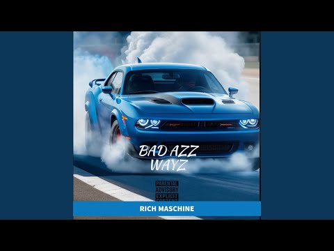 Bad AZZ Wayz (Radio Edit)