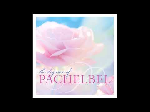 The Elegance of Pachelbel [Deluxe Edition] - Michael Maxwell, Daniel May & Steve Wingfield