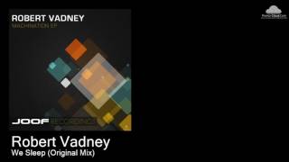 JOOF 276 Robert Vadney - We Sleep (Original Mix) [Various]