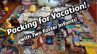 Packing for Babies' First Vacation! | Solo  Mama, 2 Foster Babies under 1 Year Old