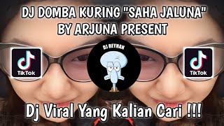 Download lagu DJ DOMBA KURING BY ARJUNA PRESENT VIRAL TIK TOK TE... mp3