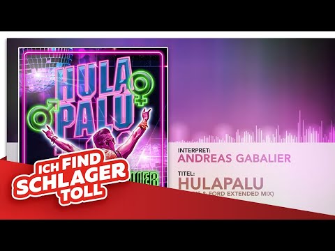 Andreas Gabalier - Hulapalu (Harris & Ford Extended Mix)