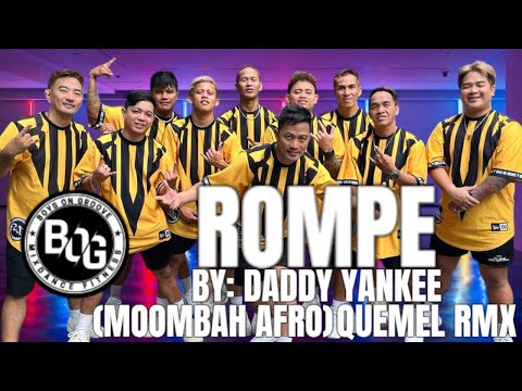ROMPE BY DADDY YANKEE (Moombah Afro) QUEMEL/ RMX BOG DANCE FITNESS