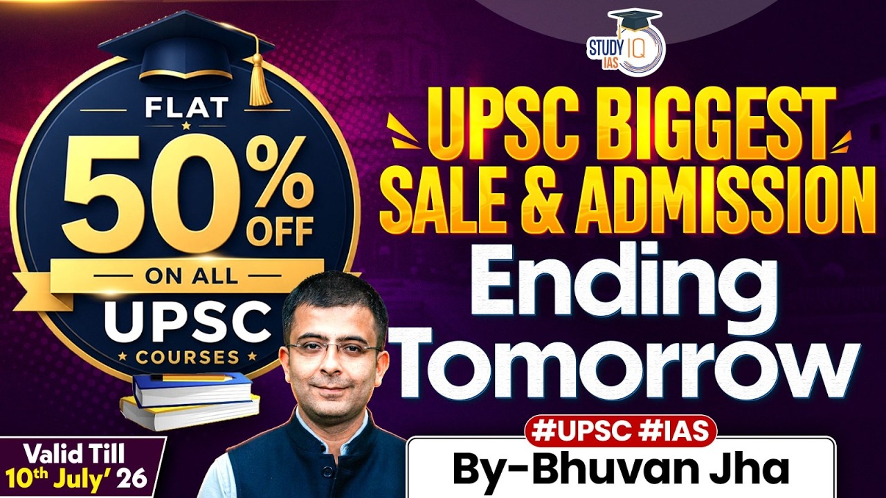 Last Chance! UPSC 2027 & 2028 Admission | 50% OFF Ends Tomorrow | By Bhuvan Jha