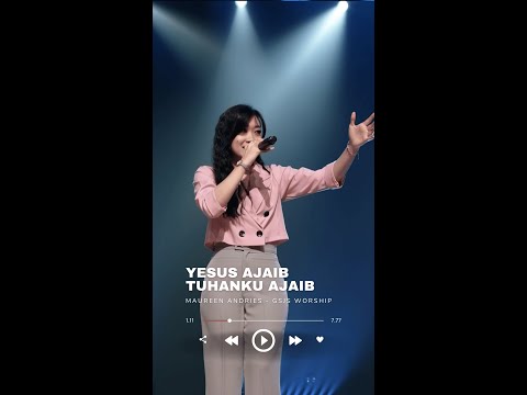 YESUS AJAIB TUHANKU AJAIB (COVER) MAUREEN ANDRIES GSJS WORSHIP PAKUWON MALL | LIVE PRAISE & WORSHIP