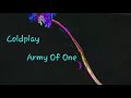 Coldplay Army Of One ( subtitulada al español )