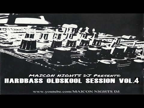 HARDBASS Oldskool Session Vol. 4 (2002-2013) (Hard House, Hardstyle, Trance) MIX by #maiconnightsdj