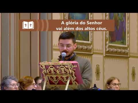Salmo 112 - A Glória Do Senhor Vai Além Dos…