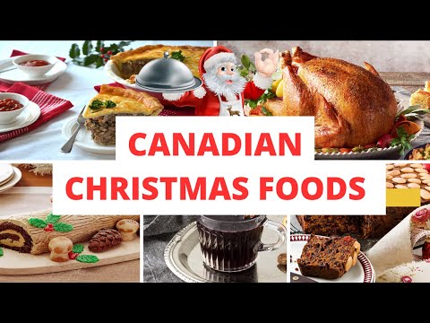 Canadian Christmas foods| Canadian Christmas Cuisine