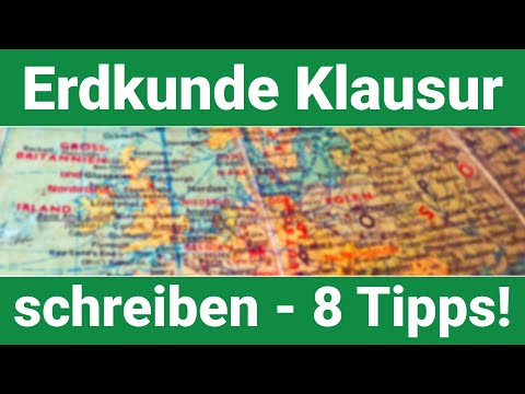 Erdkunde Klausur schreiben - 8 Tipps!