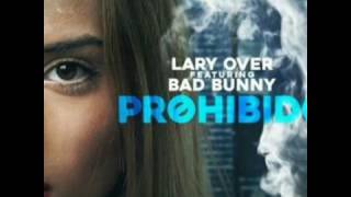 Bad Bunny Lary Over Prohibido