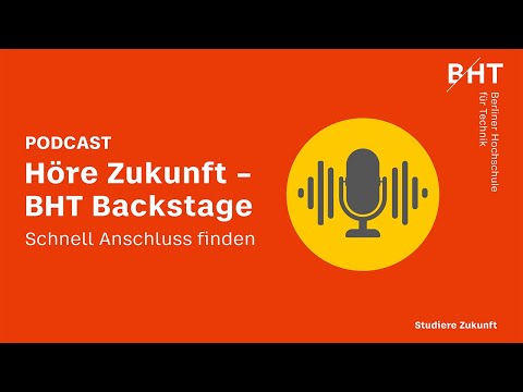 BHT Backstage: Schnell Anschluss finden