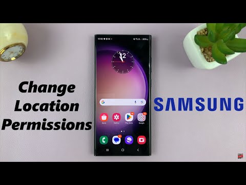 How To Change Location Permissions On Samsung Phone