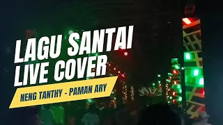 Download lagu LAGU SANTAI STEVEN COCONUT TREEZ _ LIVE COVER PAMAN ARI - NENG TANTHY mp3