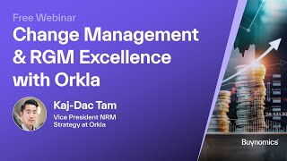 Change Management and RGM Excellence with Orkla | Buynomics Webinar