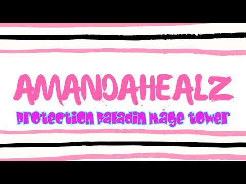 World of Warcraft Protection Paladin mage tower artifact challenge guide