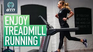 How To Make Treadmill Running Fun!