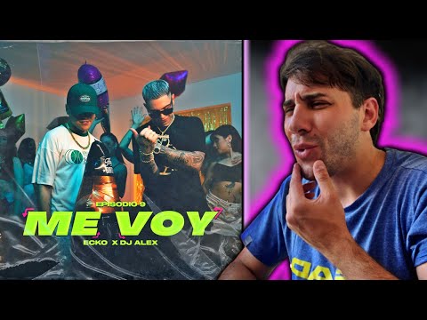 REACCION a ME VOY - ECKO, DJ ALEX | E9 (Video Oficial)