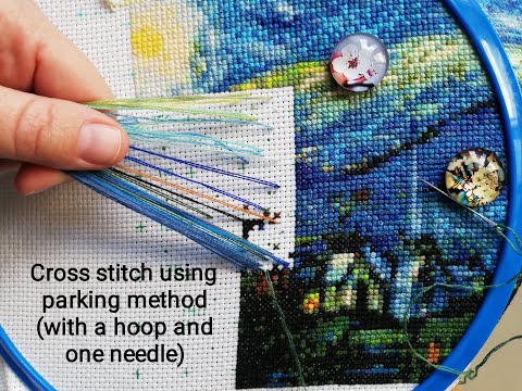 Cross stitch using parking method (with a hoop and one needle)