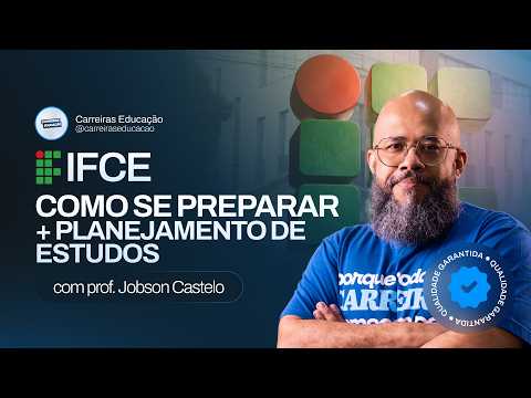 Concurso IFCE 2026: Como se preparar + Planejamento de Estudos
