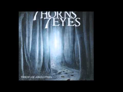 7 Horns 7 Eyes - A Finite Grasp Of Infinite Disillusion (LYRICS)