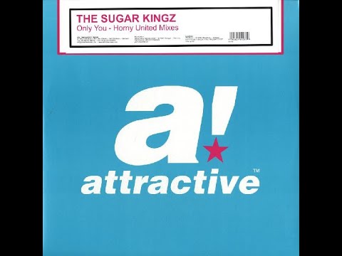 The Sugar Kingz - Only You (Horny United Mix 1)