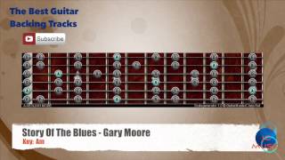 Story Of The Blues - Gary Moore Guitar Backing Track with scale chart