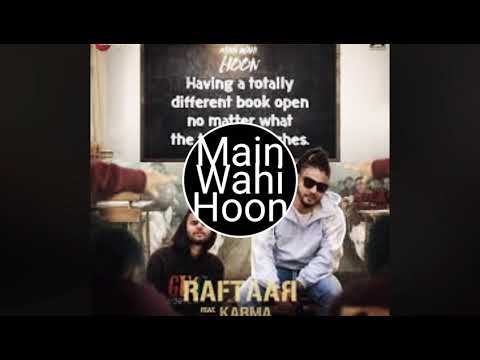 Main Wahi Hoon (bAss bOOsTeD) - RAFTAAR feat. KARMA | The School Song - WoLf TrAp bAss