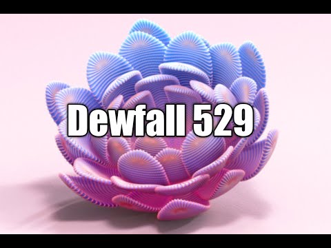 Dewfall 529 - Take this seriously