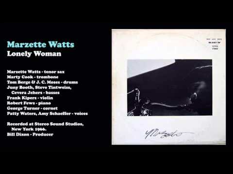 Marzette Watts Ensemble - Lonely Woman (1971)