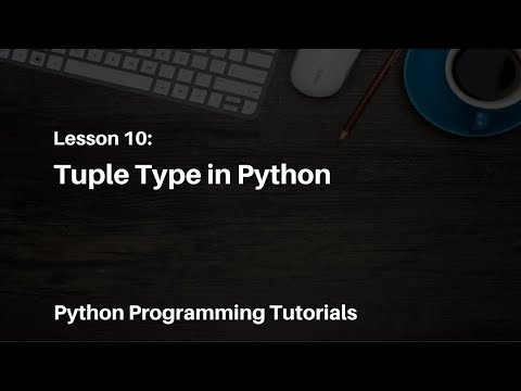 Python Programming Tutorials 10 Tuple Type In Python