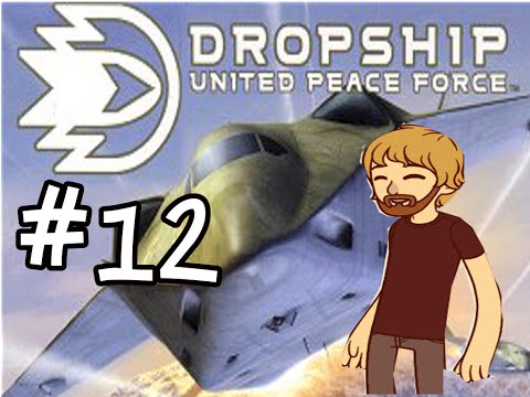 Dropship: United Peace Force #12 - Revisiting the Port