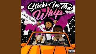 Sticks In The Whip (feat. JulioDaDon)