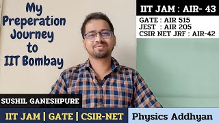 IIT JAM Physics 2022 | Sushil | IIT Bombay |JAM AIR-42 | Strategy and Journey for Aspirants