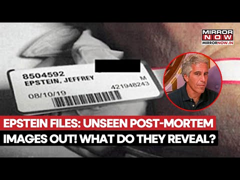 Epstein Files: Unseen Post-Mortem Images Out! What Do They Reveal About His Last Minute? Watch