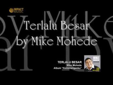 MIKE MOHEDE FEAT VEREN TERLALU BESAR (JUMAT AGUNG)