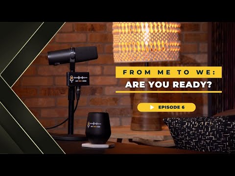 On Her Side | Ep6 - From Me to We: Are you Ready?